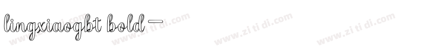 lingxiaogbt bold字体转换